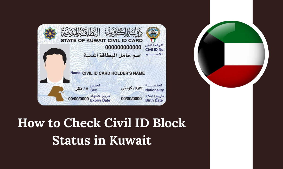 How to Check Civil ID Block Status in Kuwait